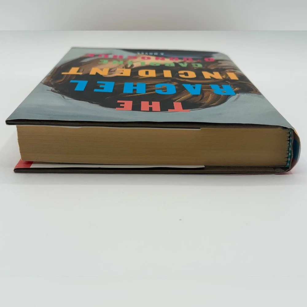 The Rachel Incident: A Novel by Caroline O'Donoghue (2023, Hardcover)